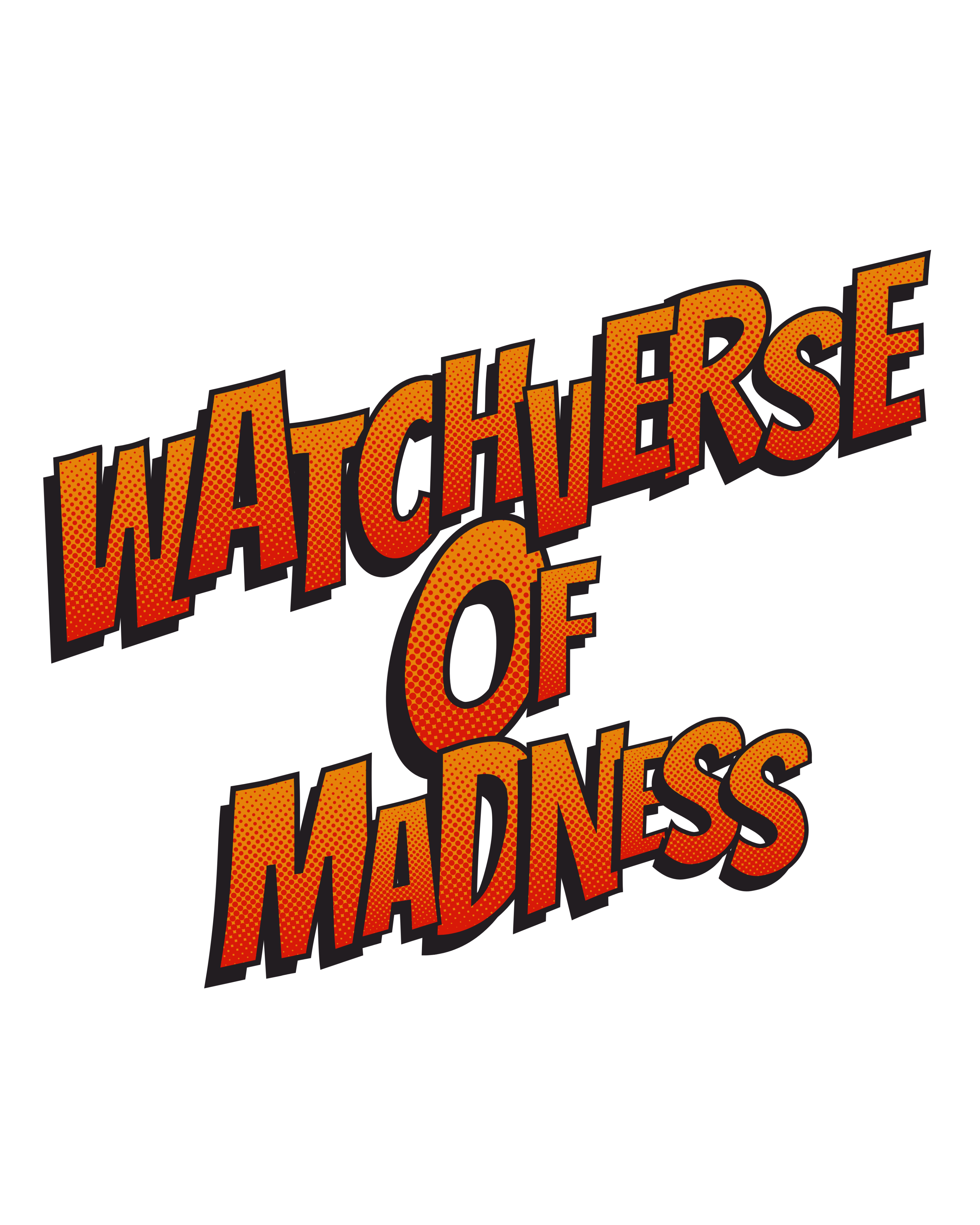 watchverseofmadness
– Watchverse Of Madness